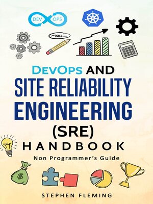 cover image of DevOps and Site Reliability Engineering  Handbook
